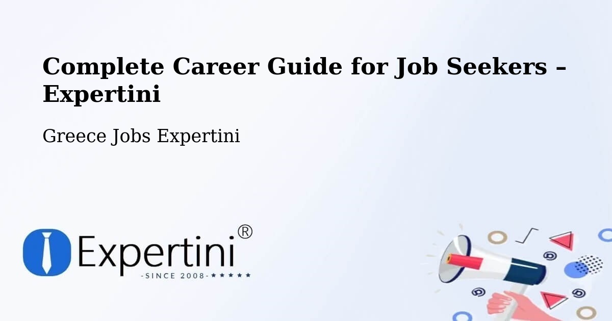 Career Guide for Job Seekers – Greece - Greece Jobs Expertini