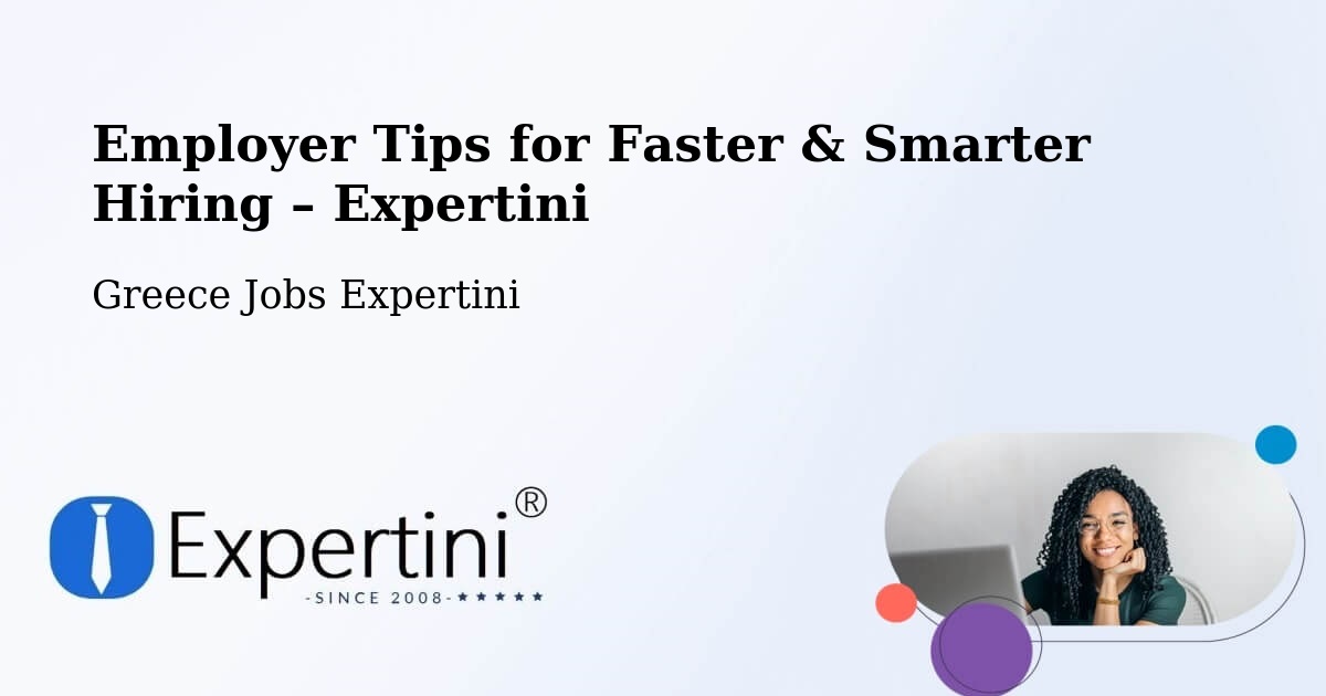 Employer Tips for Hiring & Recruitment – Greece - Greece Jobs Expertini