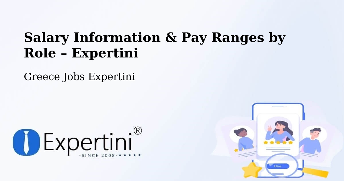 Salary Information & Pay Ranges – Greece - Greece Jobs Expertini